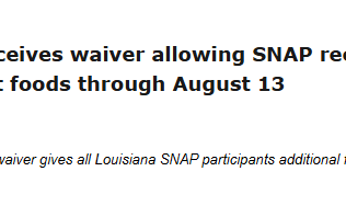 Screenshot 2026-07-20 115103 Louisiana SNAP waiver allows purchase of hot foods through August 13, with extra flexibility after Tropical Storm Arthur.